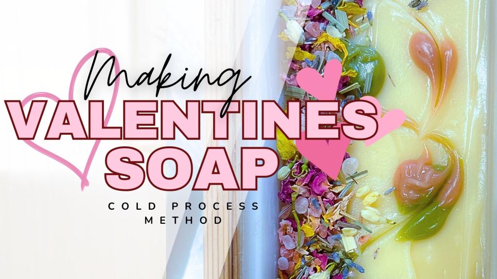 Valentine’s Day Soap&nbsp;Recipe